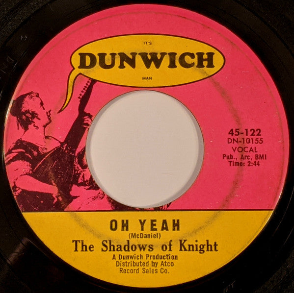 The Shadows Of Knight : Oh Yeah / Light Bulb Blues (7", Single)