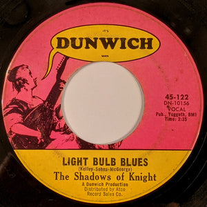 The Shadows Of Knight : Oh Yeah / Light Bulb Blues (7", Single)