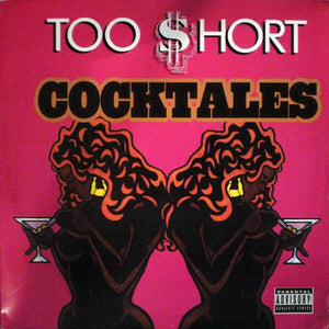 Too $hort* : Cocktales (12", Promo)