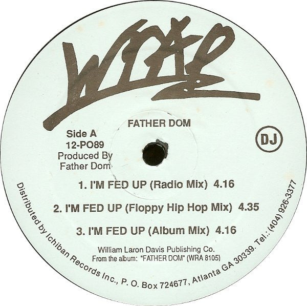 Father Dom : I'm Fed Up (12", Promo)