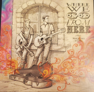 Cahill (3) : Where We Go From Here (CD, EP)