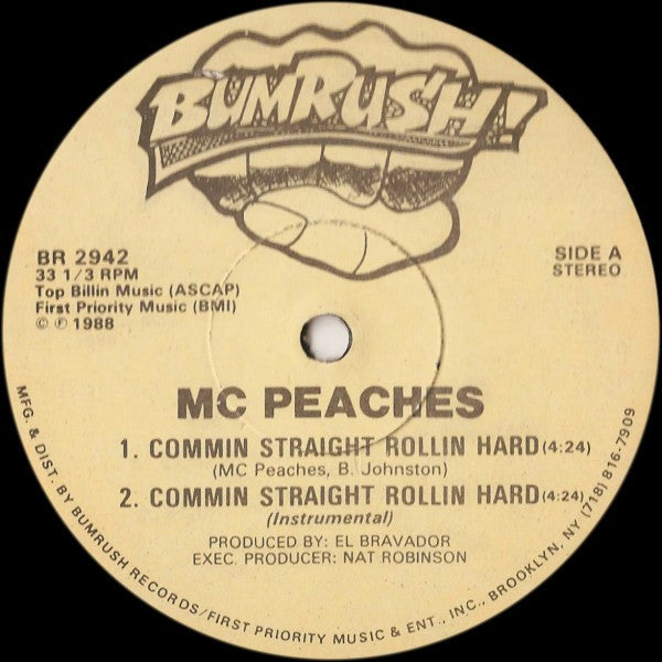 MC Peaches : Treat Her Like A Lady / Commin Straight Rollin Hard (12")