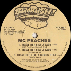 MC Peaches : Treat Her Like A Lady / Commin Straight Rollin Hard (12")