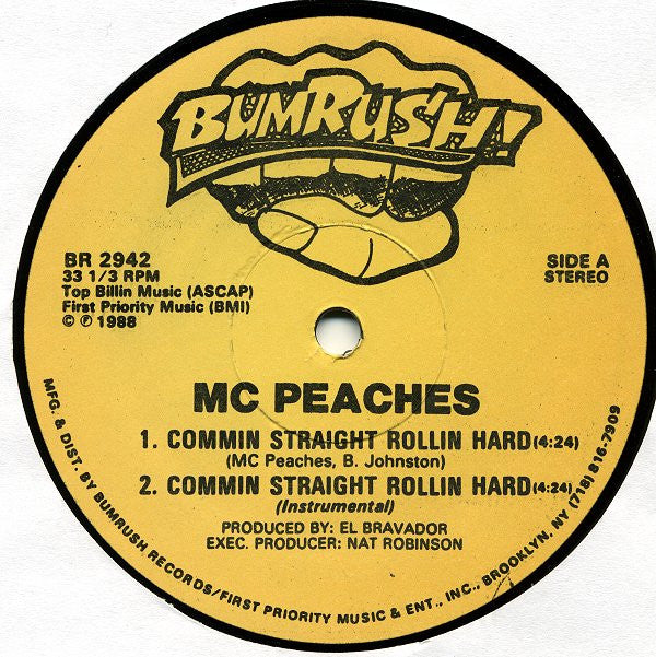 MC Peaches : Treat Her Like A Lady / Commin Straight Rollin Hard (12")