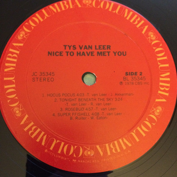 Tys Van Leer* : Nice To Have Met You (LP, Album)