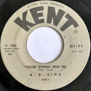 B. B. King* : You're Gonna Miss Me (7")