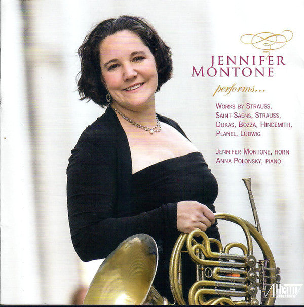 Jennifer Montone, Anna Polonsky : Performs... Works By [Schumann], Saint-Saëns, Strauss, Dukas, Bozza, Hindemith, Planel, Ludwig (CD)