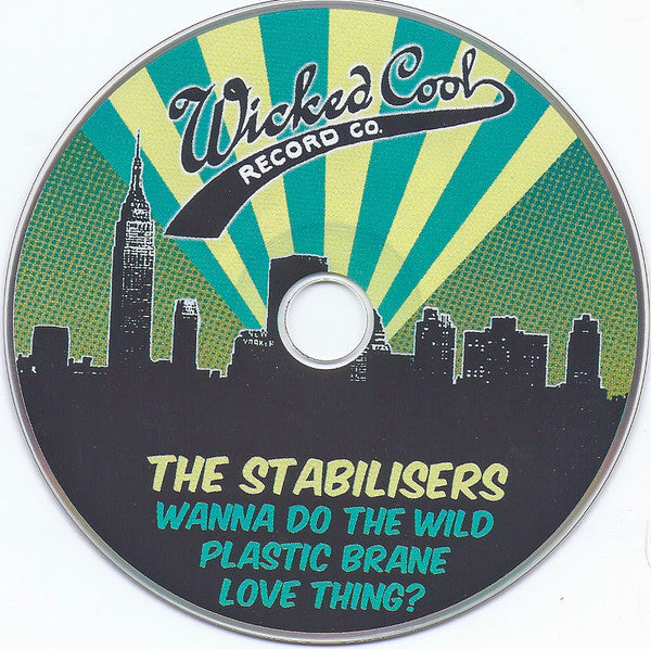 The Stabilisers : Wanna Do The Wild Plastic Brane Love Thing? (CD, Album)