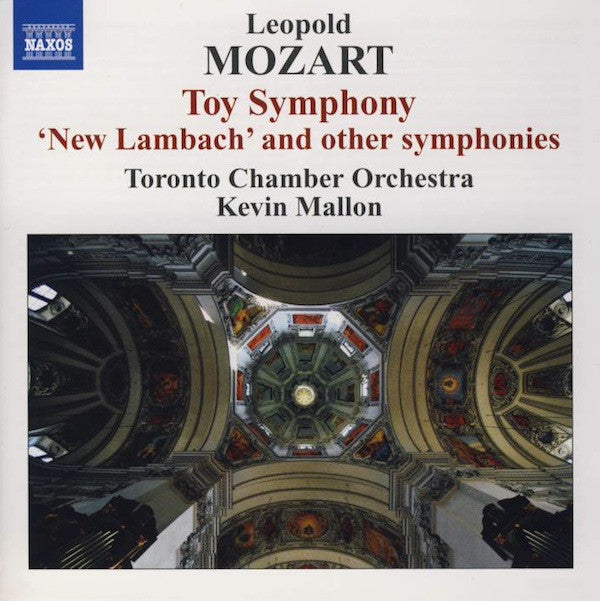 Leopold Mozart, Toronto Chamber Orchestra, Kevin Mallon : Toy Symphony / 'New Lambach' And Other Symphonies (CD, Album)