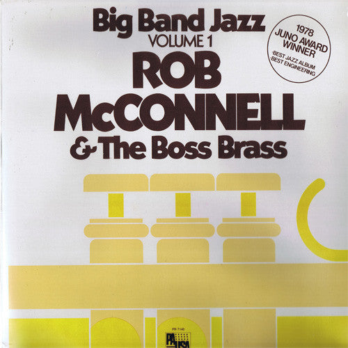 Rob McConnell & The Boss Brass : Big Band Jazz Volume 1 (LP)