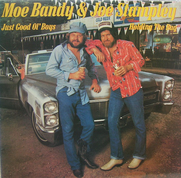Moe Bandy & Joe Stampley : Just Good Ol' Boys (LP, Album)