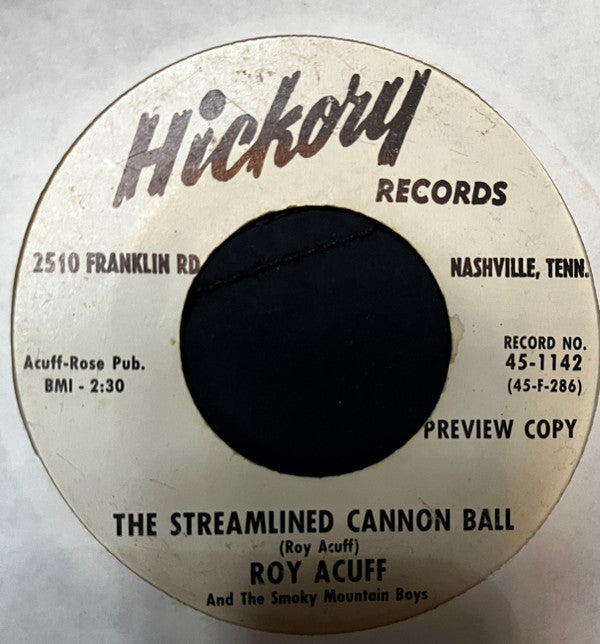 Roy Acuff And The Smoky Mountain Boys* : The Streamlined Cannon Ball / Time Will Make You Pay (7", Single, Promo)