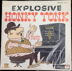 Knuckles O'Reilly : Explosive Honky Tonk (LP)
