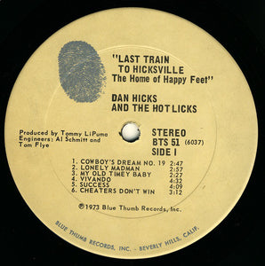 Dan Hicks And The Hot Licks* : Last Train To Hicksville...The Home Of Happy Feet (LP, Album)