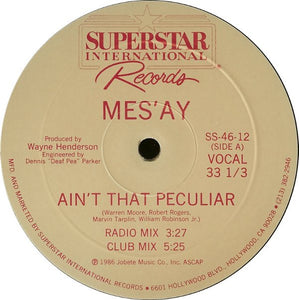 Mes'ay : Ain't That Peculiar (12")