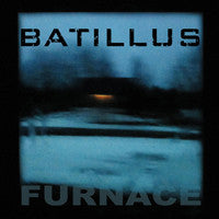 Batillus : Furnace (LP, Album)