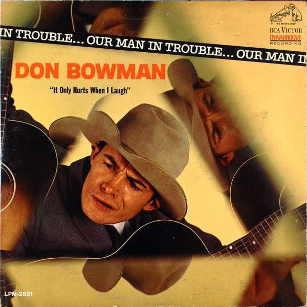 Don Bowman : Our Man In Trouble (It Only Hurts When I Laugh) (LP, Album, Mono)