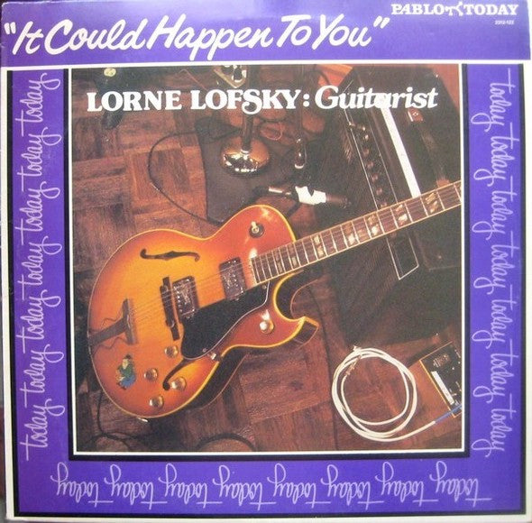 Lorne Lofsky : It Could Happen To You (LP, Album)