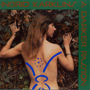 Ingrid Karklins : A Darker Passion (CD, Album)