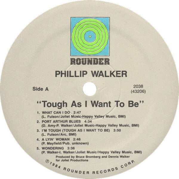Phillip Walker : Tough As I Want To Be (LP, Album)