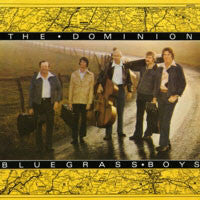 The Dominion Bluegrass Boys* : The Dominion Bluegrass Boys (LP, Album)