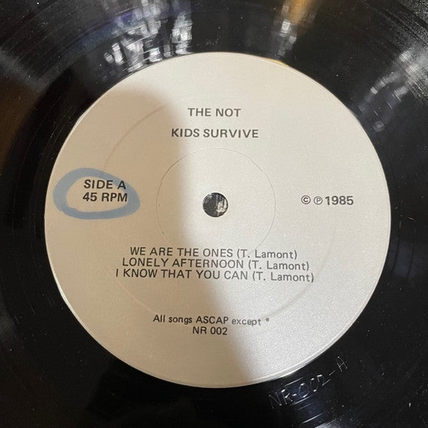 The Not : Kids Survive (12")