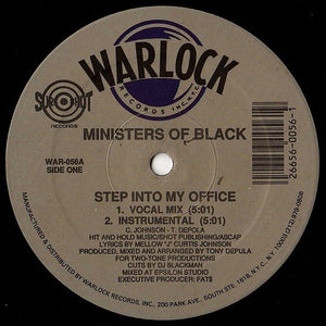 Ministers Of Black : Step Into My Office (12")