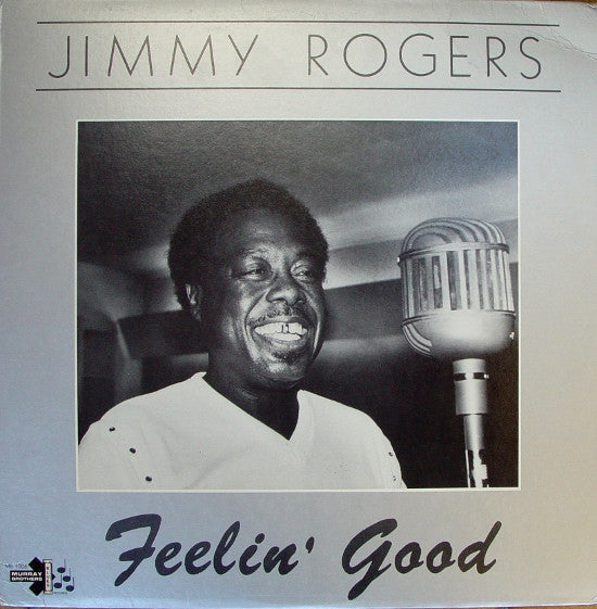 Jimmy Rogers : Feelin' Good (LP)