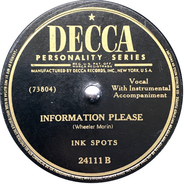 Ink Spots* : Do You Feel That Way, Too? / Information Please (Shellac, 10")
