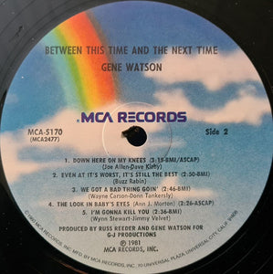 Gene Watson : Between This Time & The Next Time (LP, Album)