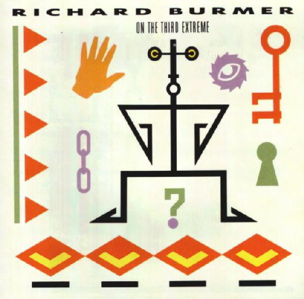 Richard Burmer : On The Third Extreme (CD, Album)
