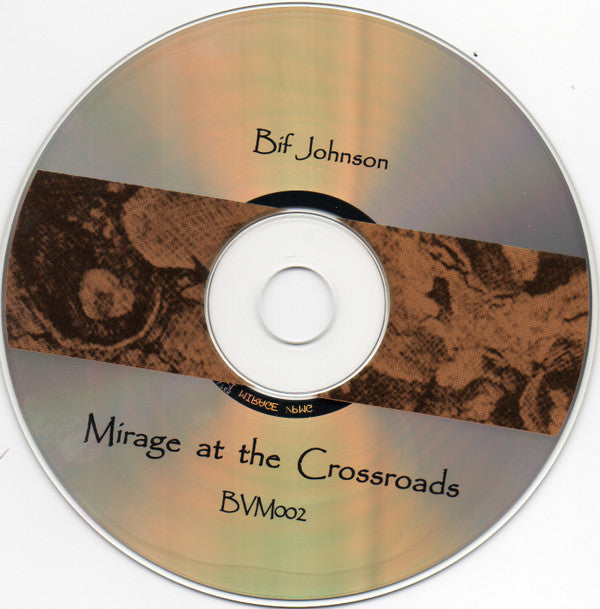 Biff Johnson : Mirage At The Crossroads (CD)