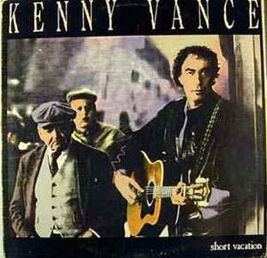 Kenny Vance : Short Vacation (LP, Album)