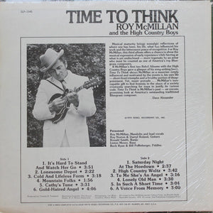 Roy McMillan (2) And The High Country Boys : Time To Think (LP, Album)