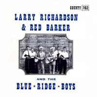 Larry Richardson (3) & Red Barker And The Blue Ridge Boys* : Larry Richardson & Red Barker And The Blue Ridge Boys (LP, Album)