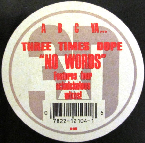 Three Times Dope : No Words (12")