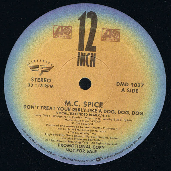 M.C. Spice : Don't Treat Your Girly Like A Dog, Dog, Dog (12", Promo)