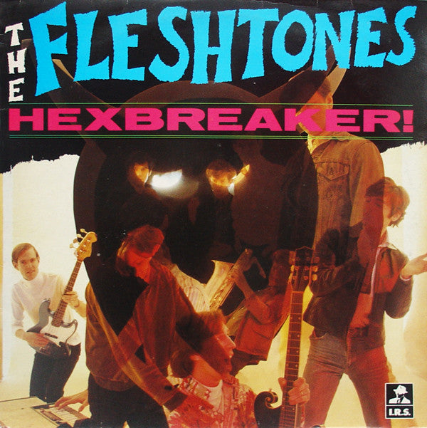 The Fleshtones : Hexbreaker! (LP, Album)