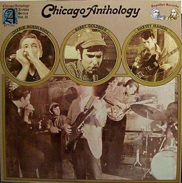 Charlie Musselwhite, Harvey Mandel, Barry Goldberg : Chicago Anthology (LP, Album)