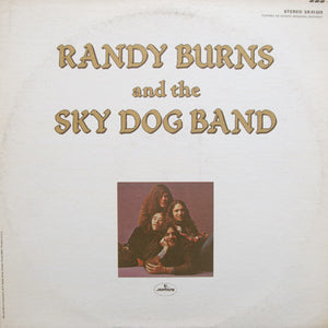 Randy Burns (2) And The Sky Dog Band : Randy Burns And The Sky Dog Band (LP, Album)