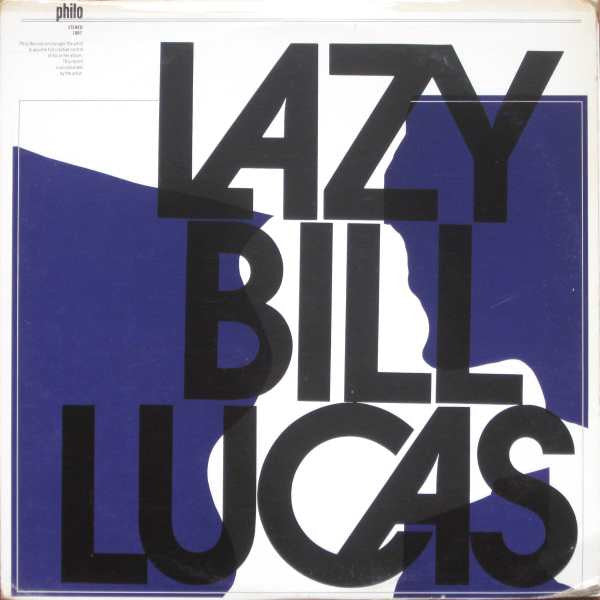 Lazy Bill Lucas : Lazy Bill Lucas (LP, Album)