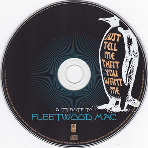 Various : Just Tell Me That You Want Me - A Tribute To Fleetwood Mac (CD, Comp)