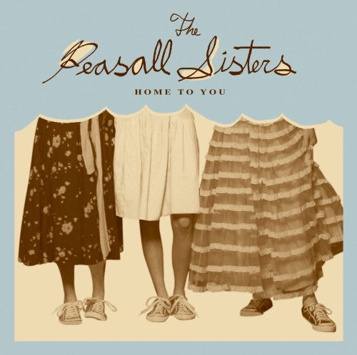 The Peasall Sisters : Home To You (CD, Album)