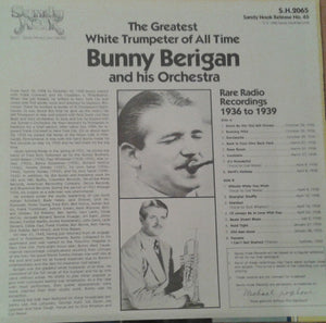 Bunny Berigan & His Orchestra : The Greatest White Trumpeter Of All Time (LP, Comp)