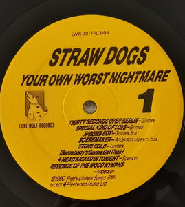 Straw Dogs : Your Own Worst Nightmare (LP, Album)
