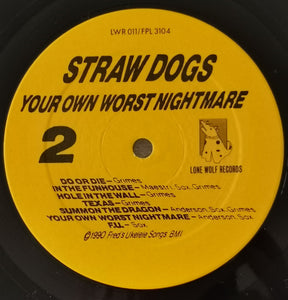 Straw Dogs : Your Own Worst Nightmare (LP, Album)