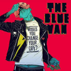 The Blue Van : Would You Change Your Life? (CD)