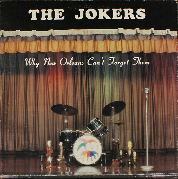 The Jokers (11) : Why New Orleans Can't Forget Them (LP)