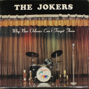 The Jokers (11) : Why New Orleans Can't Forget Them (LP)
