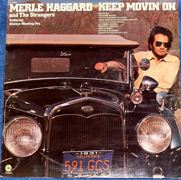 Merle Haggard And The Strangers (5) : Keep Movin' On (LP, Album, Club)